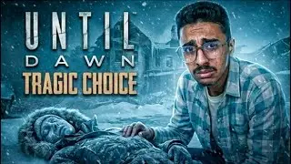 🛑Trying to save EVERYONE !! | Every decision matters now !! 💔 Until Dawn Livestream India [Hindi]🛑