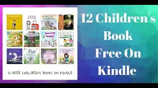 12 Free Children&rsquo;s Books on Kindle in 2020