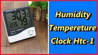 Humidity Tempereture clock Htc-1, Htc Hygrometer, Relative humidity unboxing and review