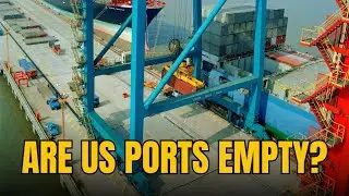 Are US Ports Empty and What Impact Does the Tariff Have on Global Shipping?