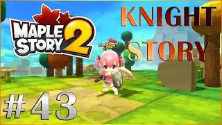 MapleStory 2 Knight Story #43 - Blaknov No. 1 (Lvl 50 Dungeon Solo)