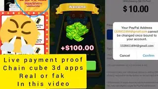 $300 payment proof of Chain Cube 3D Earnings apps | Earn Real Money In Chain Cube 3D Real Or Fake