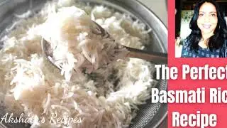 How to cook Basmati Rice|Akshata's Recipes|Biryani special edition series