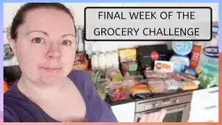 DUNNES STORES HAUL WITH PRICES || FINAL WEEK IRISH GROCERY CHALLENGE