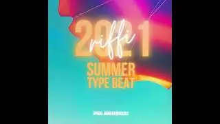 Riffi Summer Type Beat 2021 [prod. DonkersMusic]