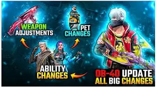 OB-40 Update - Character Ability Changes | Weapon Adjustment || OB-40 Update All Changes