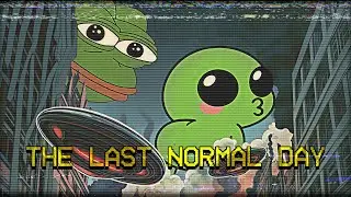 The Last Normal Day