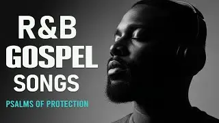 Morning Grace | 1 Hours of Uplifting R&B Worship for a Fresh Start & Devotional Time