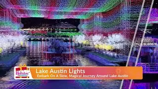 Holiday Wonderland On The Water: Lake Austin Lights Debuts New Tunnels, Motifs & Shoreline Magic