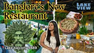 Bangalore&rsquo;s New Restaurant |Lake Balcony 9889 🌅 | My Honest Review | ನನ್ನexperience ನಿಮ್ ಜೊತೆ ||