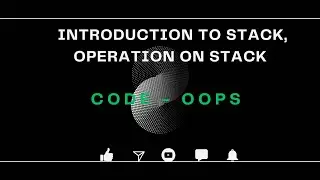 Data Structure: Introduction to Stack, Array Representation and Operations on Stack |Topic 18
