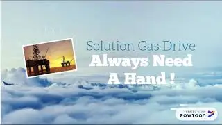 Group 8 solution gas drive