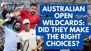 Australian Open 2026: Did They Make the Right Wildcard Choices? | Wawrinka Kyrgios Thompson