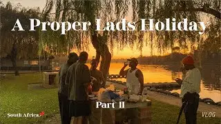 Weekend Getaway With Friends : Part II | Cinematic Vaal Vlog