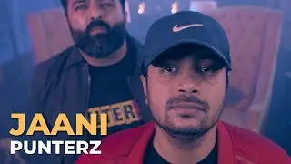 JAANI - PUNTERZ (Official Music Video)