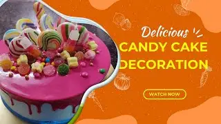 Candy cake decoration।।candy cake kaise banaunga।ক্যান্ডি কেকের ভিডিও