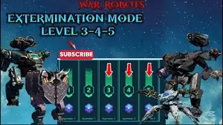 War Robots 7 May New EXTERMINATION Mode Level 3-4-5 #warrobots #warrobot #exterminationmode