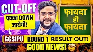 IPU B.Tech Round 1 Result 2025 🔥 GGSIPU Shocking Cutoff Analysis!