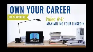 Own Your Career Job Search: Maximizing LinkedIn