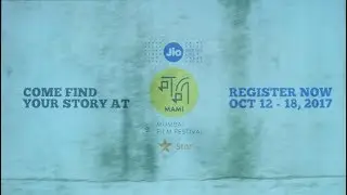 Jio MAMI 19th Mumbai Film Festival with Star: 12th-18th October 2017