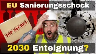 EU Sanierungsspflicht 😮 2030: Droht die Enteignung?
