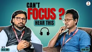 Mastering Focus in Long-Term Preparation Journey | How to Beat Distractions & Stay Motivated ?