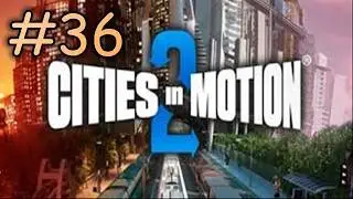 играем в CITIES IN MOTION 2 В прямом эфире