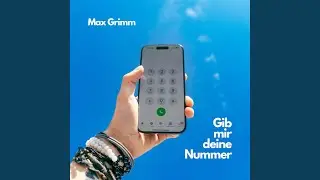 Gib mir deine Nummer