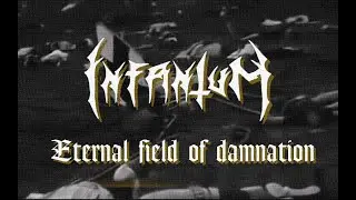 Infantum - Eternal field of damnation