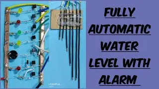 How to Make Fully Automatic Water Level Controller with Alarm using Bc548 Transistor