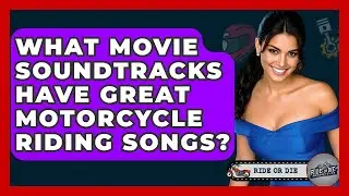 What Movie Soundtracks Have Great Motorcycle Riding Songs? - Ride or Die Motorcycles