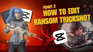 HOW TO EDIT A RANSOM TRICKSHOT ON CAPCUT || RANSOM TRICKSHOT TUTORIAL @ig-gojoplayzz