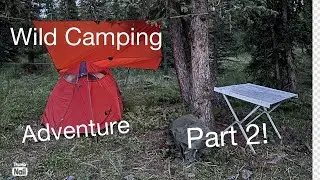 Wild Back Country Camping with the Dog / Part 2
