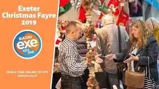 Exeter Christmas Fayre | Produced by Radio Exe