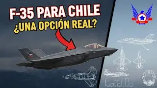 F-35 PARA CHILE ¿UNA OPCIÓN REAL?