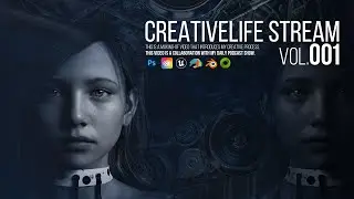 ［ダイジェスト版］CreativeLife Stream Vol.001