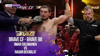 Omar Solomanov vs Rauan Bekbolat | HIGHLIGHTS Brave CF - Brave 98 | 09/19/2025 | beIN SPORTS USA