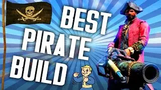 Fallout 4 Builds - The Pirate - Ultimate Scallywag Build