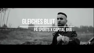 PA SPORTS x CAPITAL BRA - GLEICHES BLUT (prod. RedFoxBeatz x NicoBeatz)