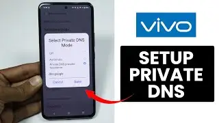 How to Set Up Private DNS on Any Vivo Phone - DNS Settings