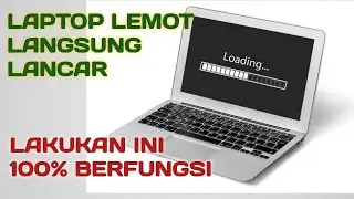 CARA MENGATASI LAPTOP ATAU KOMPUTER LEMOT 100% BERHASIL
