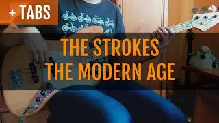The Strokes - The Modern Age (Bass Cover with TABS!)