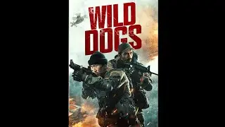 Wild Dogs | Official Trailer | HD