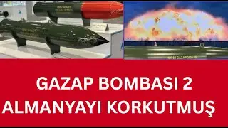 GAZAP BOBMASI 2 ALMANLARI KORKUTMUŞ   -