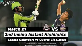 Lahore Qalandars vs Quetta Gladiators | 2nd Inning Highlights | Match 21 | 7 March | HBL PSL 2020