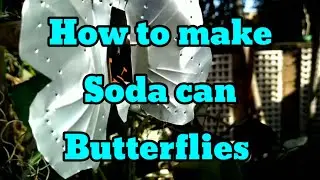 How to make  soda can Butterflies