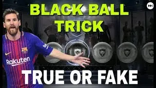 Pes 2019 Mobile Black Ball Trick True or Fake