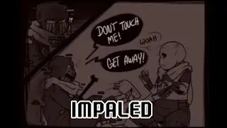 IMPALED|| Undertale AU comic dub (Dubbious Productions)