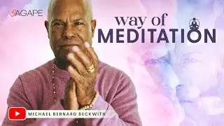 The Way of Meditation with Michael B. Beckwith 10.26.25