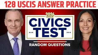 128 Civics Questions for U.S. Citizenship Interview 2026 &ndash; Random Order Practice #n400 #uscis